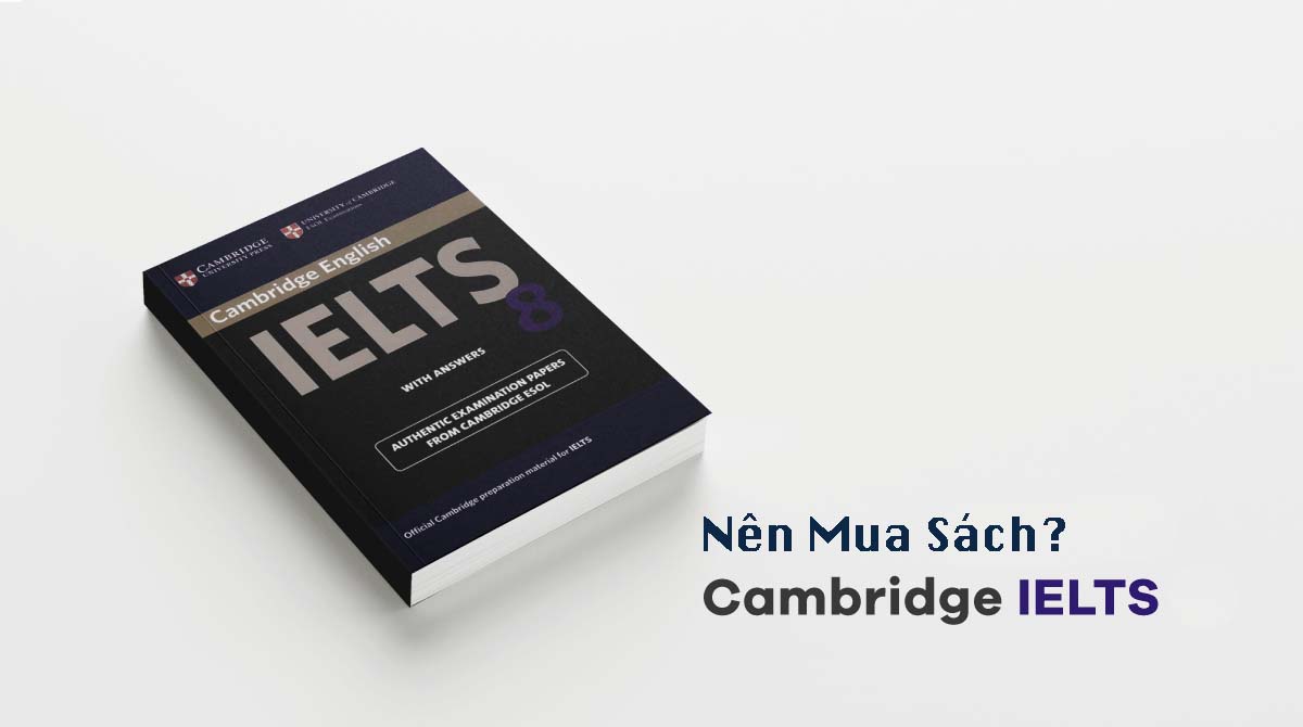 Nên luyện Cambridge IELTS mấy?